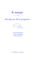 Nuage, dix façons de le préparer (Le)